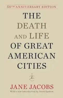 Death and Life of Great American Cities