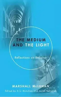 The Medium and the Light